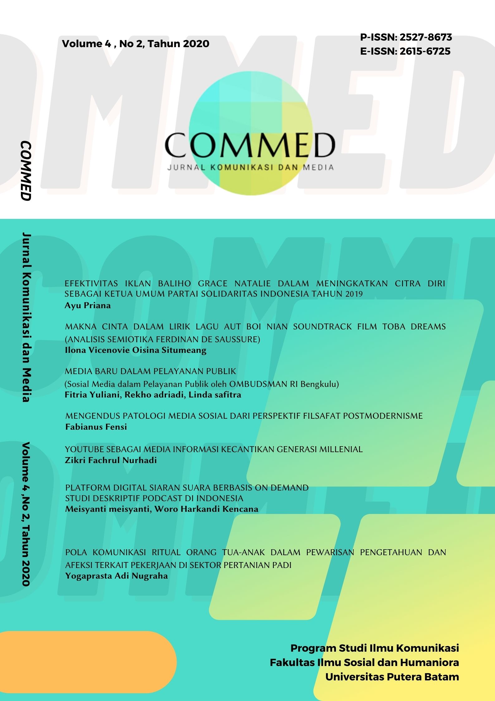 					View Vol. 4 No. 2 (2020): COMMED : Jurnal Komunikasi dan Media
				