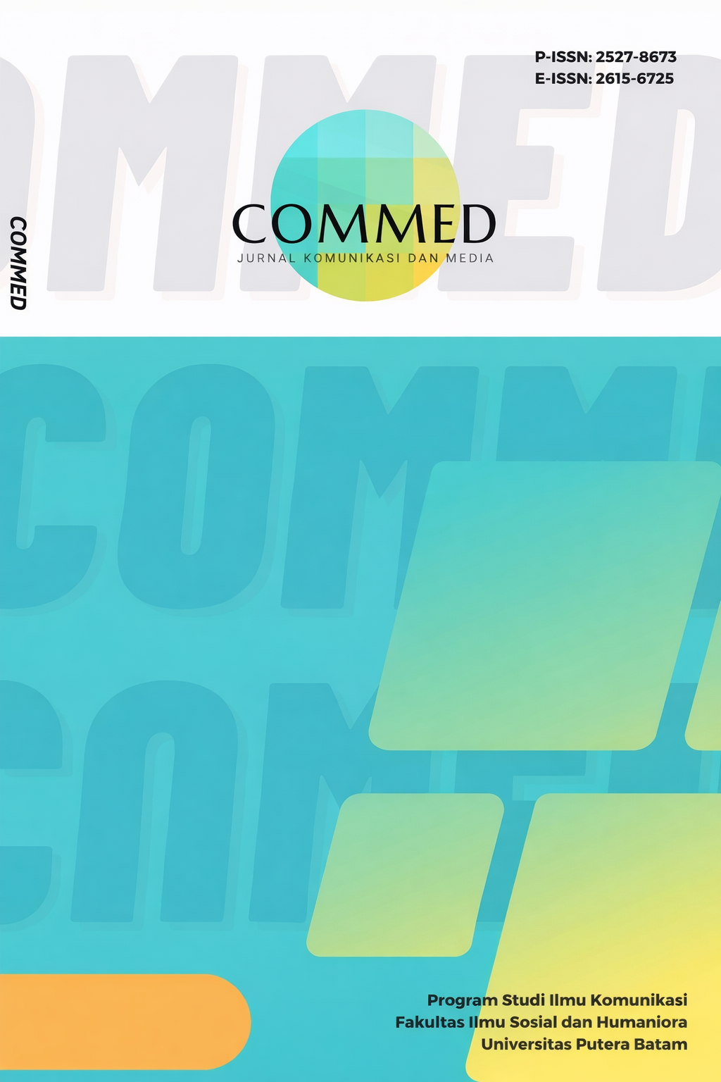 					View Vol. 11 No. 2 (2026): COMMED : Jurnal Komunikasi dan Media
				